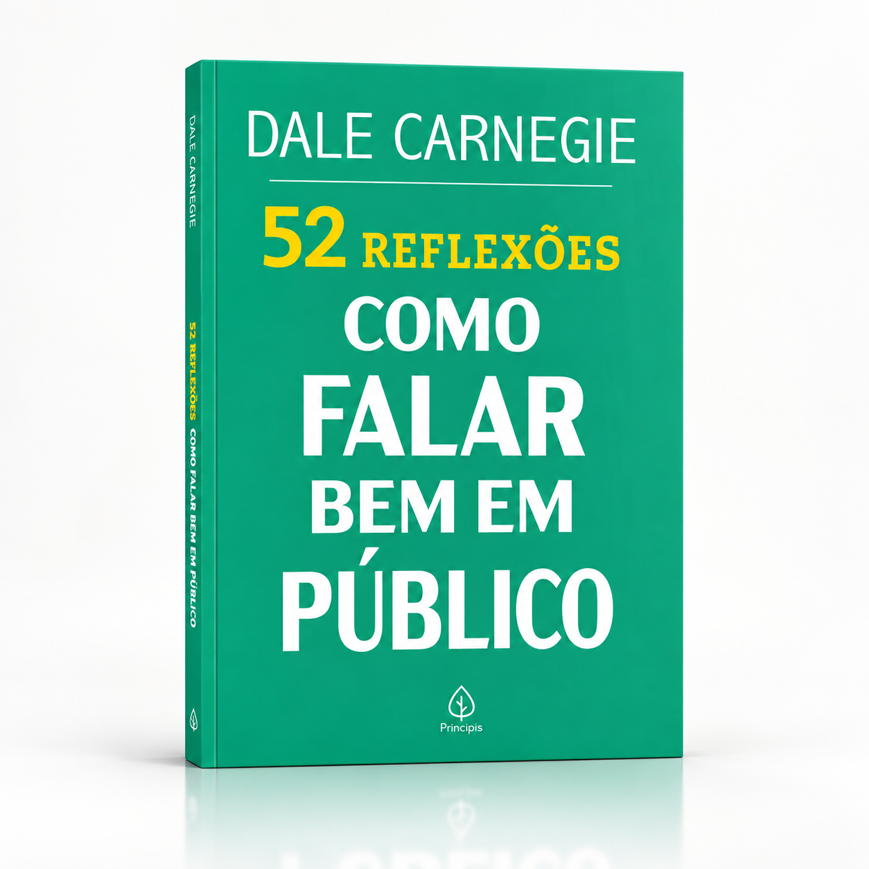 Capa do livro 52 Reflexões: Como falar bem em público, Dale Carnegie